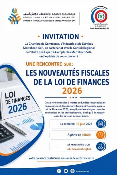 Rencontre sur les nouveautés fiscales de la loi de finances 2026 à l&rsquo;annexe de la CCIS à El Kelaa des Sraghna